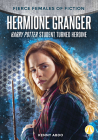 Hermione Granger: Harry Potter Student Turned Heroine Cover Image