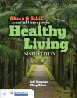 Alters & Schiff Essential Concepts for Healthy Living By Jeff Housman, Mary Odum Cover Image