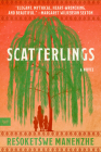 Scatterlings: A Novel By Resoketswe Martha Manenzhe Cover Image