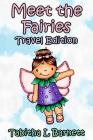 Meet the Fairies Travel Edition: 34 adorable fairies to color on the go By Tabitha L. Barnett Cover Image