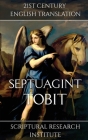 Septuagint - Tobit By Scriptural Research Institute Cover Image