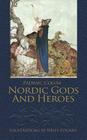 Nordic Gods and Heroes By Padraic Colum, Willy Pogány (Illustrator) Cover Image
