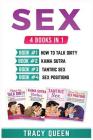 Sex: 4 Books in 1 (How to Talk Dirty, Kama Sutra, Tantric Sex, Sex Positions) Cover Image