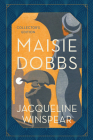 Maisie Dobbs Collector's Edition By Jacqueline Winspear Cover Image