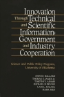 Innovation Through Technical and Scientific Information: Government and Industry Cooperation Cover Image