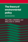 The Theory of Environmental Policy By William J. Baumol, Wallace E. Oates (With) Cover Image