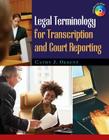 Legal Terminology for Transcription and Court Reporting (Book Only) Cover Image