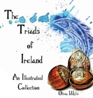 The Triads of Ireland: An Illustrated Collection Cover Image