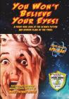 You Won't Believe Your Eyes! (Revised and Expanded Monster Kids Edition): A Front Row Look at the Science Fiction and Horror Films of the 1950s By Mark Thomas McGee Cover Image
