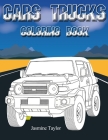 Cars Trucks Coloring Book By Jasmine Taylor Cover Image