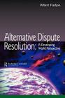 Alternative Dispute Resolution: A Developing World Perspective (Commonwealth Caribbean Law) By Albert Fiadjoe Cover Image