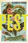 Pest By Elizabeth Foscue Cover Image