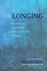 Belonging: New Poetry by Iranians Around the World (Scala Translation) By Niloufar Talebi (Editor) Cover Image