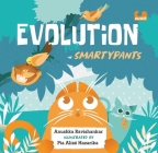 Evolution for Smartypants By Anushka Ravishankar Cover Image
