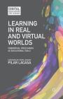 Learning in Real and Virtual Worlds: Commercial Video Games as Educational Tools (Digital Education and Learning) Cover Image