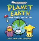 Basher Science: Planet Earth: What planet are you on? Cover Image