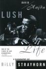 Lush Life: A Biography of Billy Strayhorn Cover Image