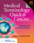 Medical Terminology Quick & Concise: A Programmed Learning Approach: A Programmed Learning Approach Cover Image