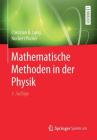 Mathematische Methoden in Der Physik By Christian B. Lang, Norbert Pucker Cover Image