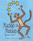 Marloo the Monkey By Paul B. F. Grant, Michele Clifton (Illustrator) Cover Image