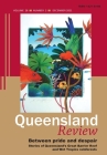 Between pride and despair: Stories of Queensland's Great Barrier Reef and Wet Tropics Rainforests By Kerrie Foxwell-Norton (Editor), Iain McCalman (Editor) Cover Image