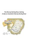 The Murray-Darling River, Darling: A take on Australia's Murray-Darling River By Brendan Francis O'Halloran Cover Image