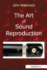 The Art of Sound Reproduction Cover Image