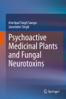 Psychoactive Medicinal Plants and Fungal Neurotoxins Cover Image
