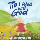 Tia's Walk With God Cover Image