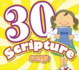 30 Scripture Songs CD (Kids Can Worship Too! Music) By Twin Sisters®, Kim Mitzo Thompson, Karen Mitzo Hilderbrand Cover Image