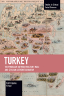 Turkey: The Pendulum Between Military Rule and Civilian Authoritarianism (Studies in Critical Social Sciences) By Fatįh Çağatay Cengįz Cover Image