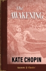 The Awakening (Annotated Keynote Classics) By Kate Chopin, Michelle M. White Cover Image