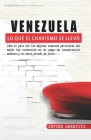 Venezuela: Lo que el chavismo se llevó By Javier Garavito Cover Image