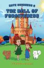 The Bell of Forgiveness: Kate Goodness Book 3 Cover Image