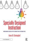 Specially Designed Instruction: Increasing Success for Students with Disabilities Cover Image