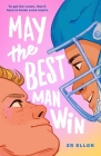 May the Best Man Win By ZR Ellor Cover Image