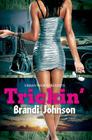 Trickin' By Brandi Johnson Cover Image