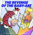 Revenge of the Baby-SAT: A Calvin and Hobbes Collection Cover Image