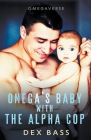 Omega's Baby With the Alpha Cop By Dex Bass Cover Image