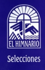El Himnario Selecciones Congregational Text Edition Cover Image