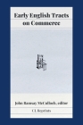 Early English Tracts on Commerce Cover Image