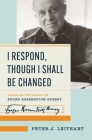 I Respond, Though I Shall Be Changed By Peter J. Leithart Cover Image