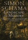 Landscape And Memory By Simon Schama Cover Image