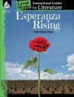 Esperanza Rising: An Instructional Guide for Literature (Great Works) By Kristin Kemp Cover Image