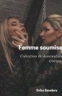 Femme Soumise By Erika Sanders Cover Image