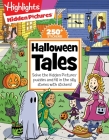 Halloween Tales: Solve the Hidden Pictures puzzles and fill in the silly stories with stickers! (Highlights Hidden Pictures Silly Sticker Stories) Cover Image