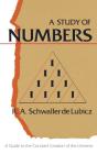 A Study of Numbers: A Guide to the Constant Creation of the Universe By R. A. Schwaller de Lubicz Cover Image