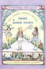 Some Good News (Cobble Street Cousins #4) By Cynthia Rylant, Wendy Anderson Halperin (Illustrator) Cover Image