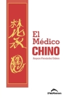 El Médico Chino By Amparo Fernández Galera Cover Image