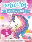 Unicorn Activity Book: For Girls 100 pages of Fun Educational Activities for Kids, 8.5 x 11 inches Cover Image